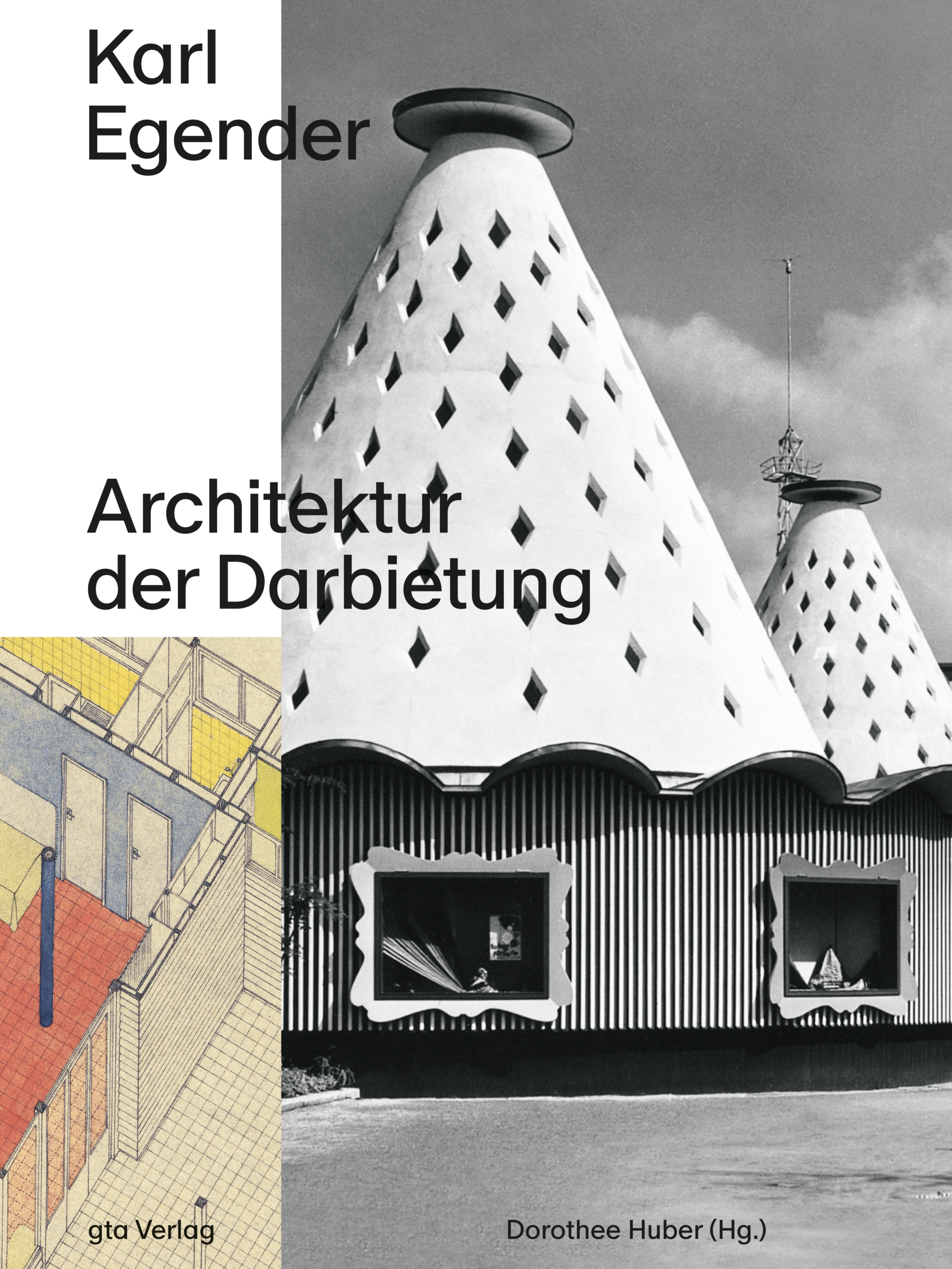 Karl Egender Architektur der Darbietung