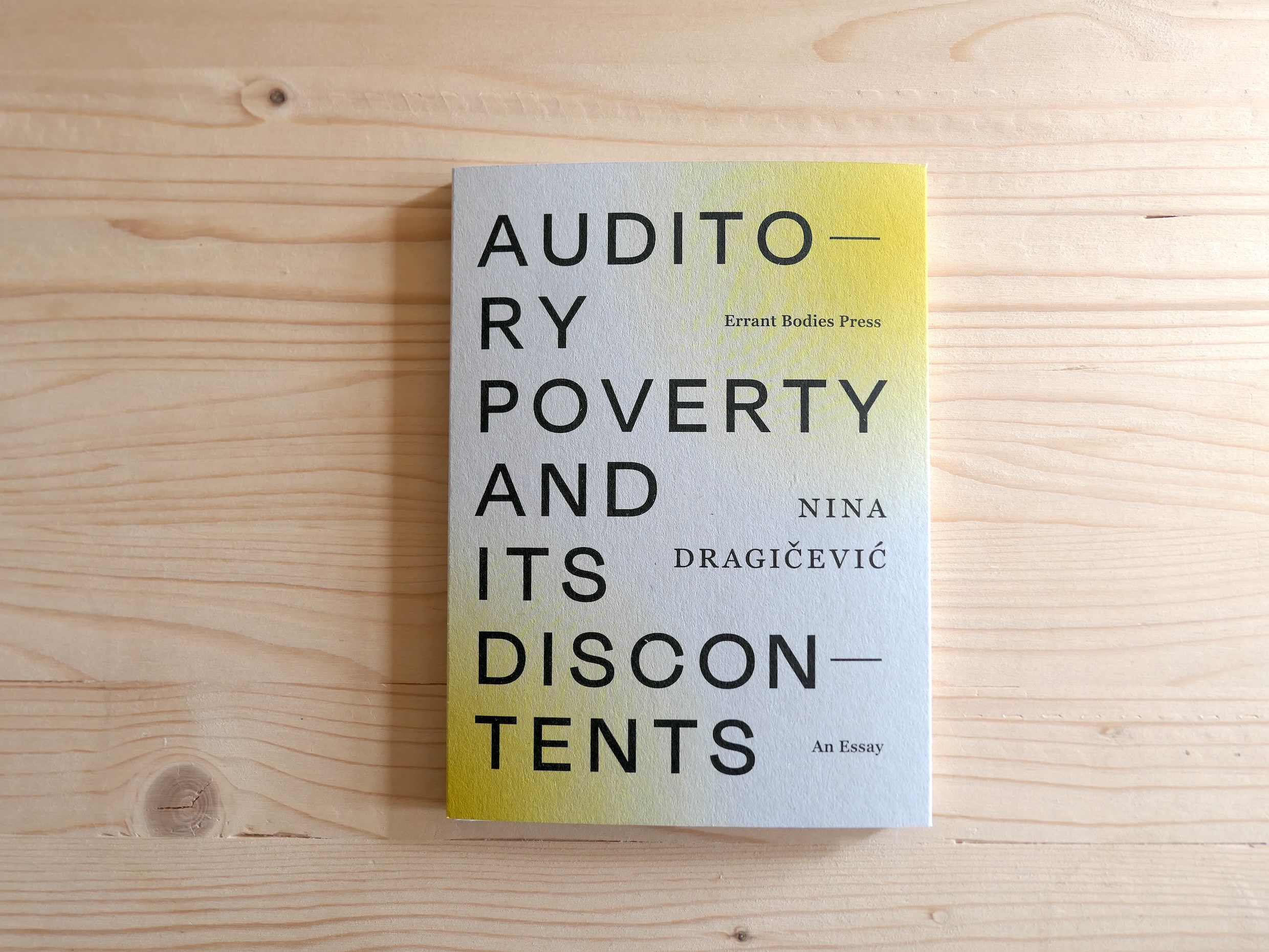 Auditory Poverty and its Discontents