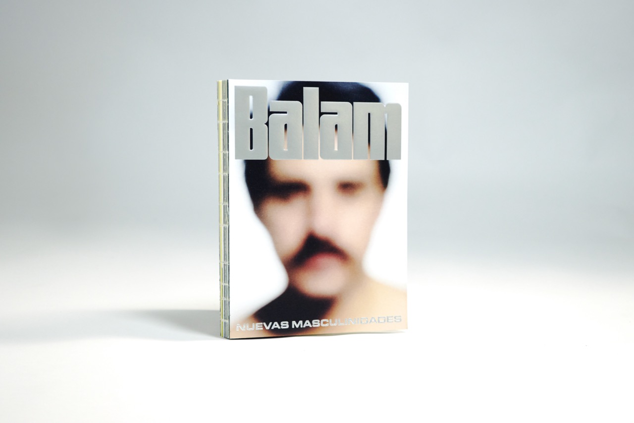 Balam Issue N9: New Masculinities