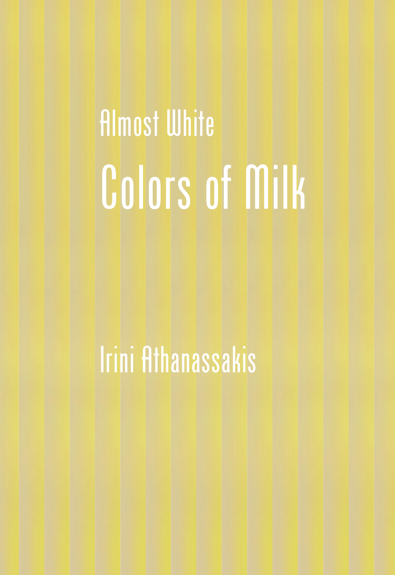 Almost White, Colors of Milk