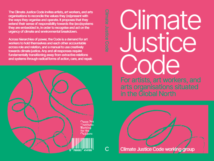 Climate Justice Code: For artists, art workers, and arts organisations situated in the Global North