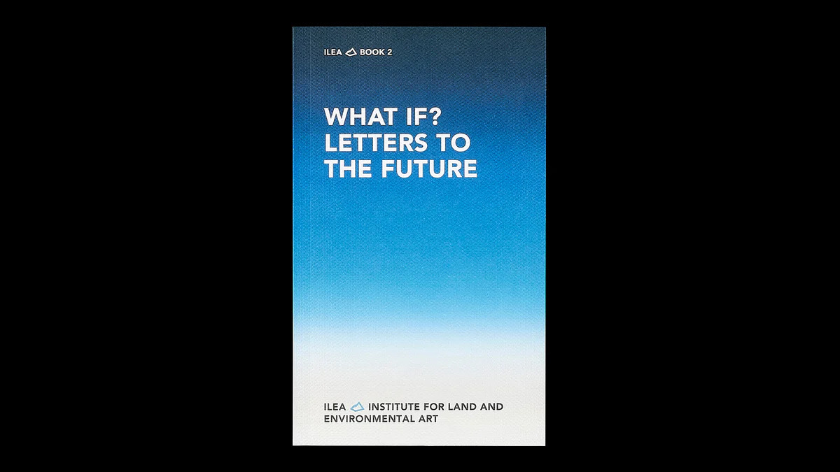What if? Letters to the future