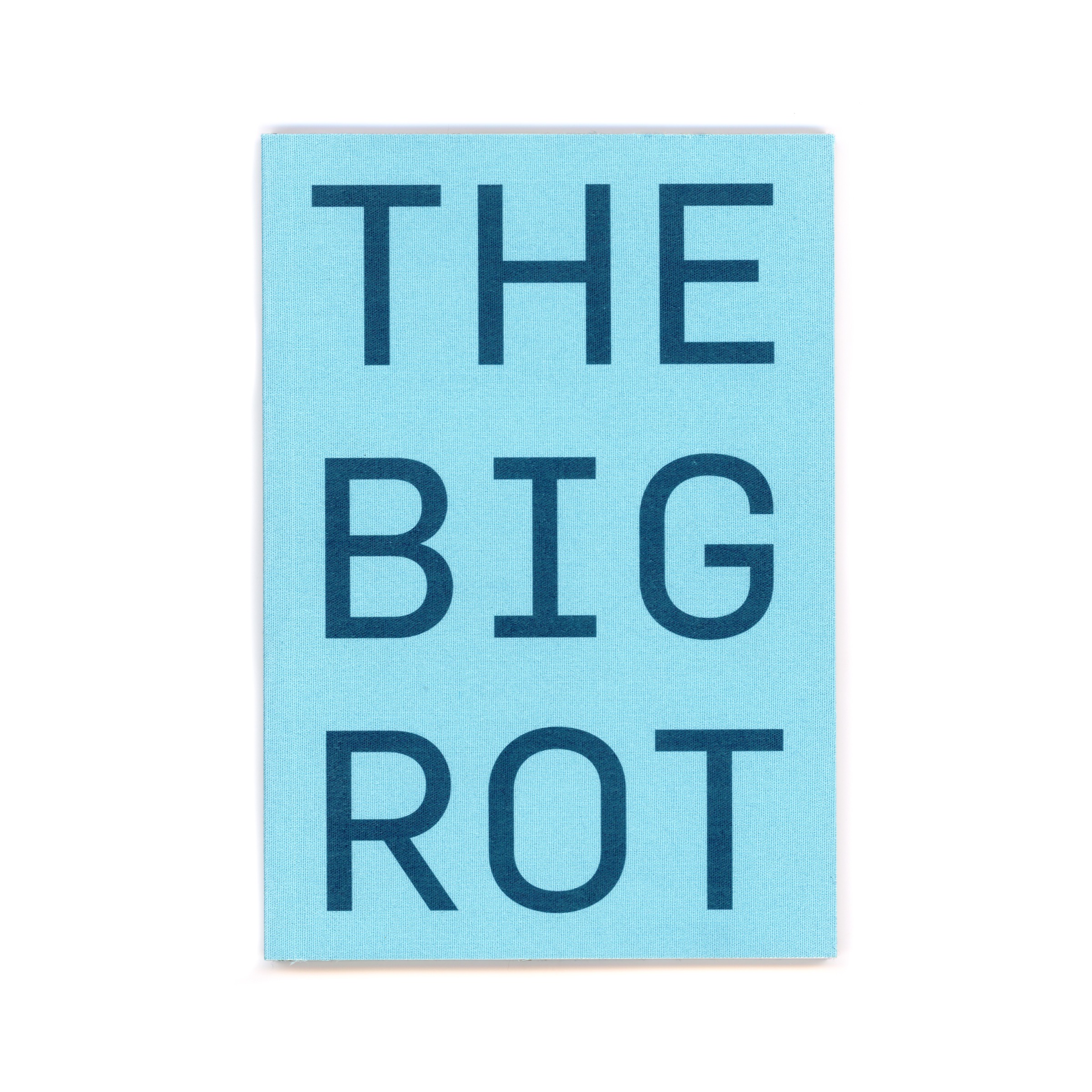 The Big Rot
