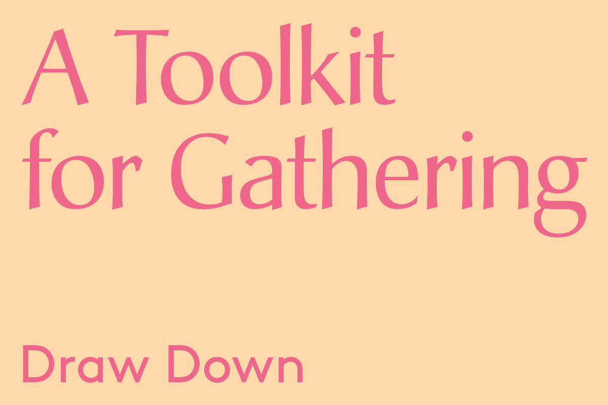 A Toolkit for Gathering