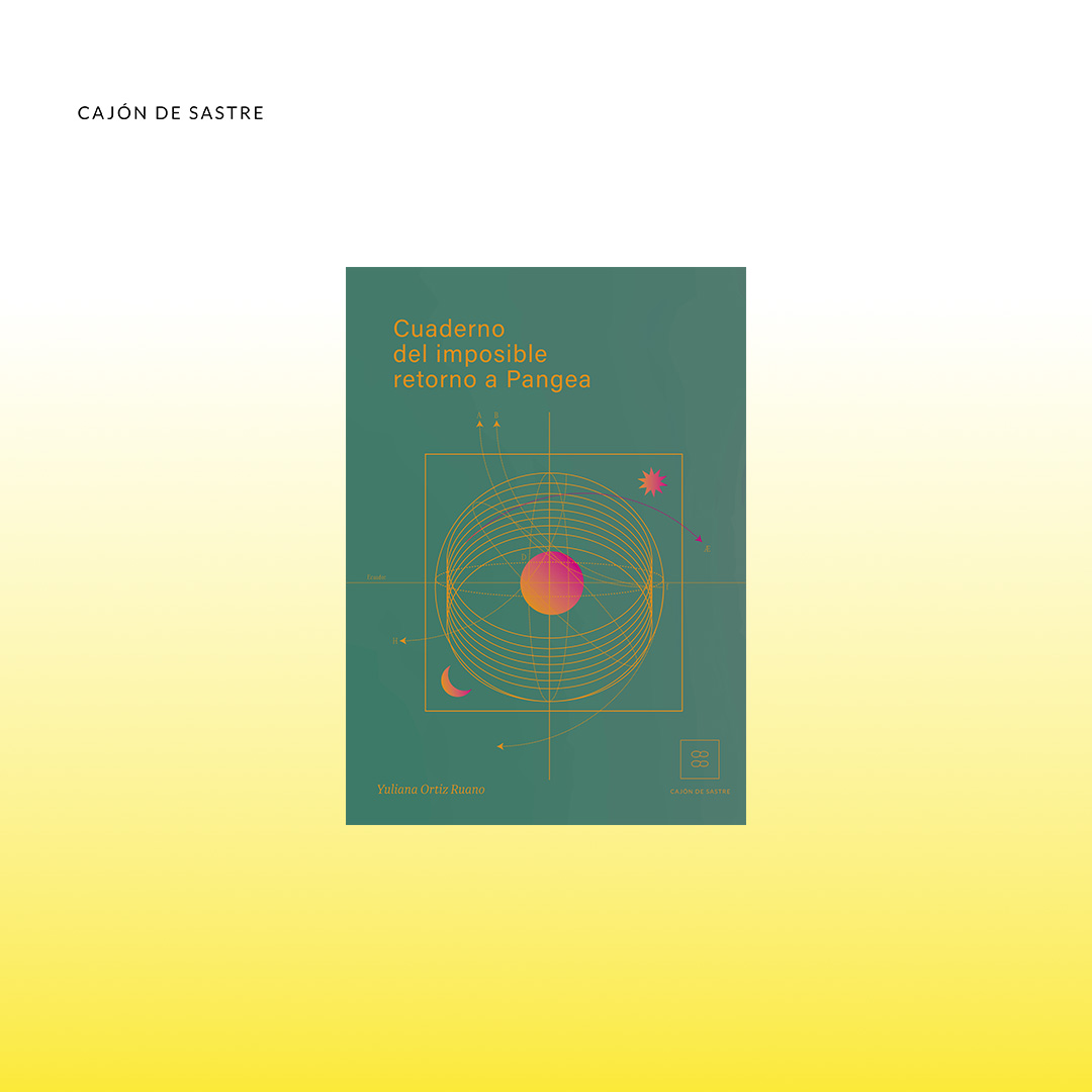 Cuaderno del imposible retorno a Pangea