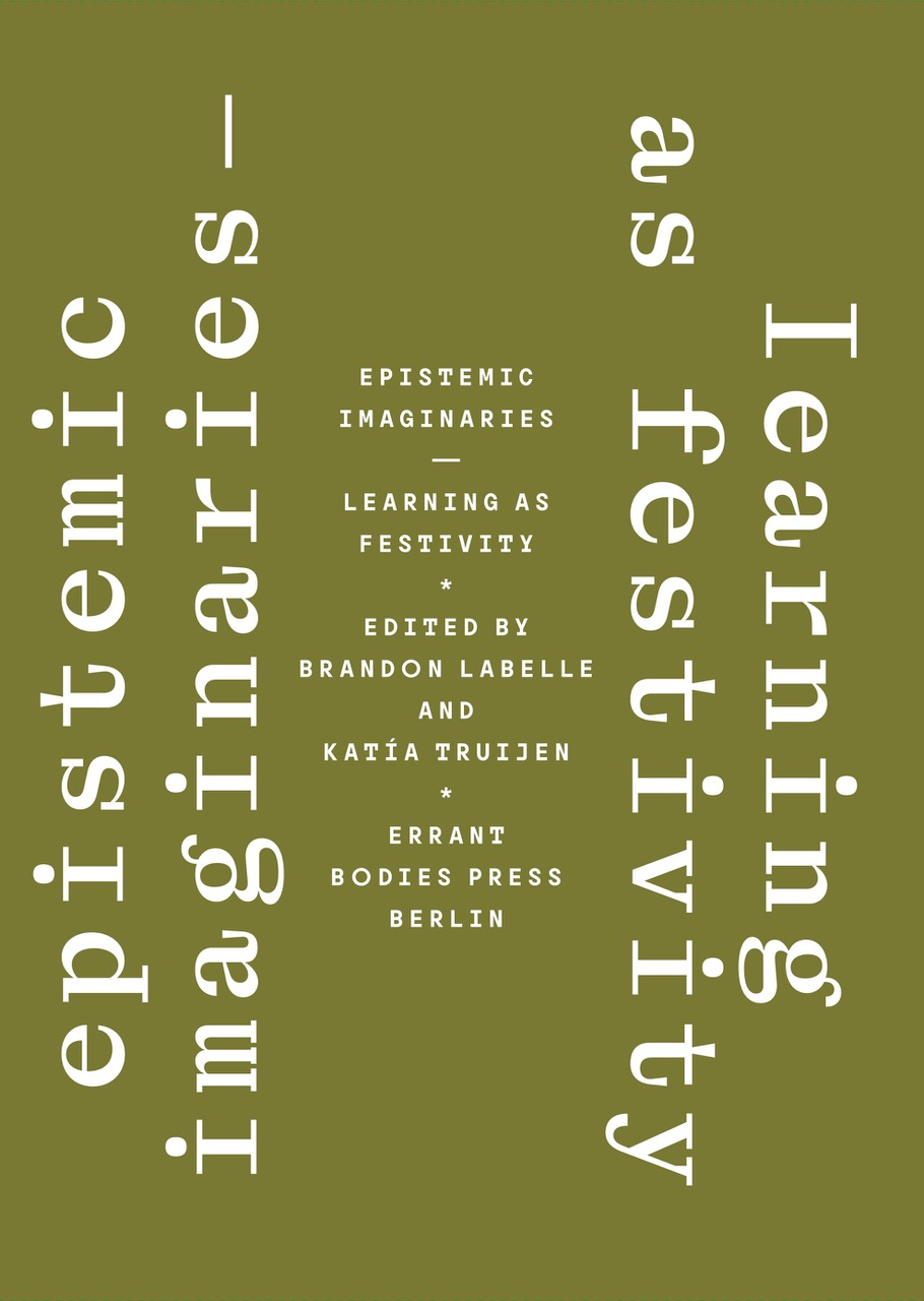 Pre-fair Program // Epistemic Imaginaries: Learning as Festivity