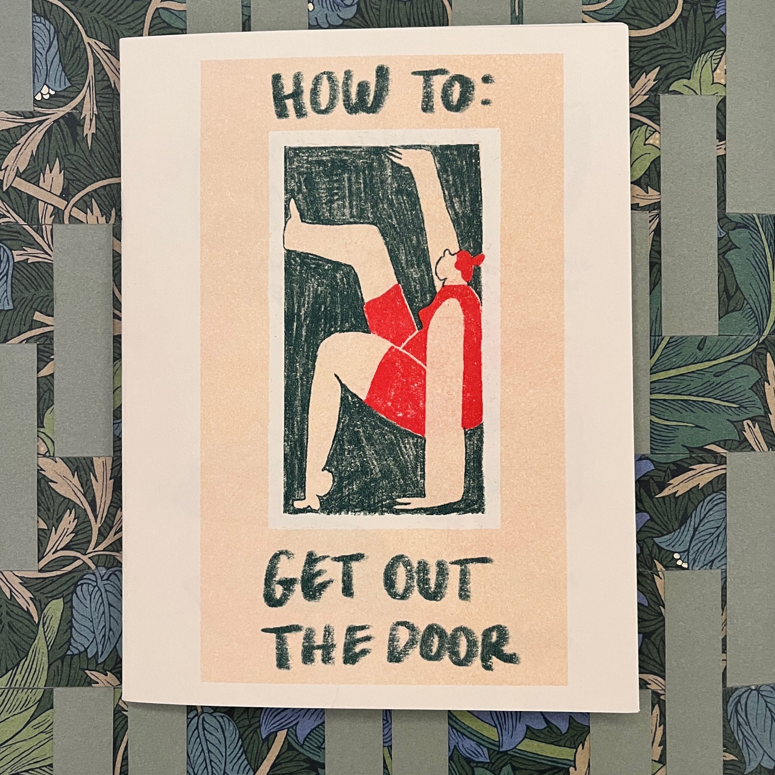 How to: Get Out the Door