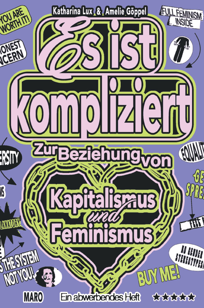 Es ist kompliziert. Zur Beziehung von Kapitalismus und Feminismus