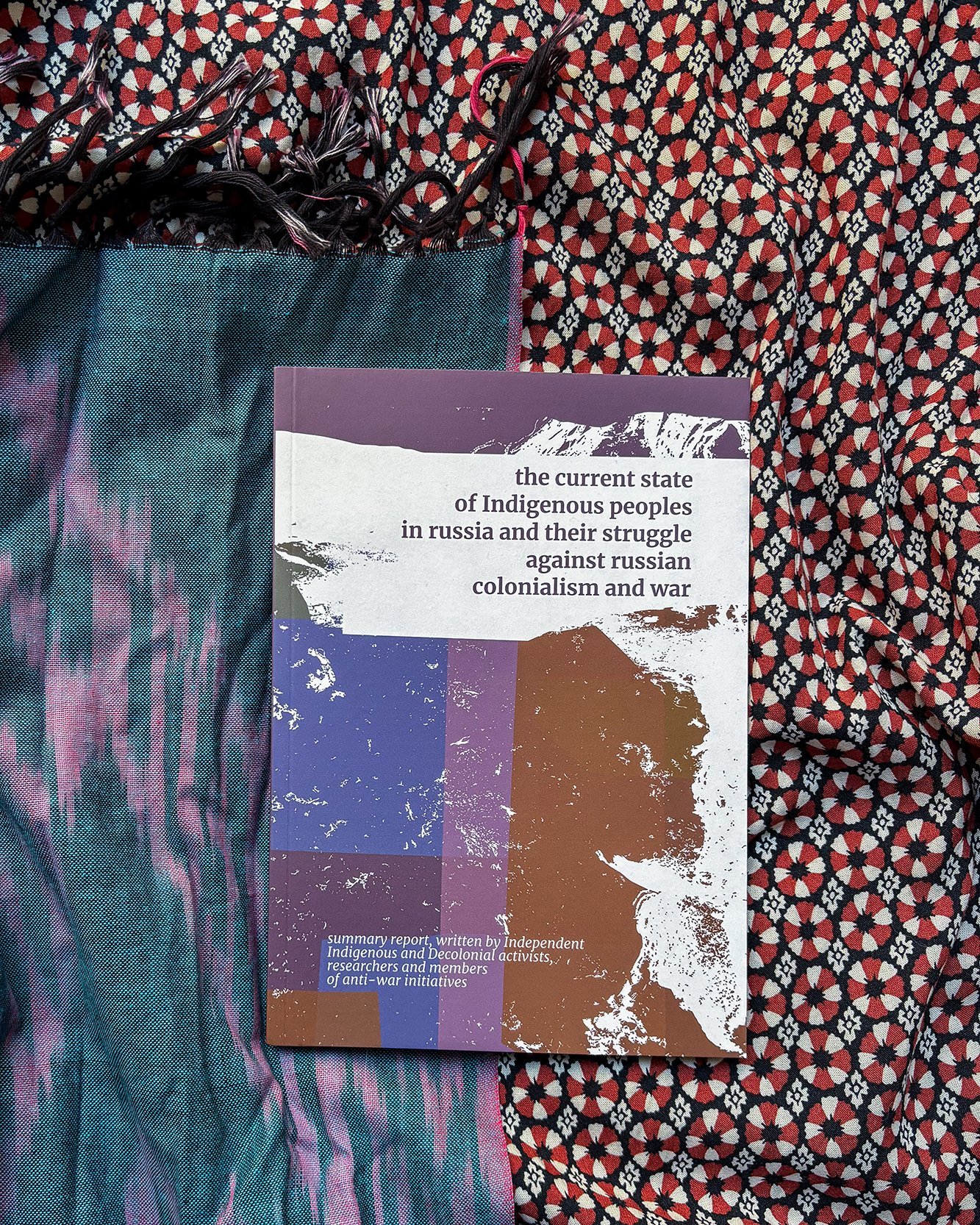 the current state of Indigenous peoples in russia and their struggle against Russian colonialism and war