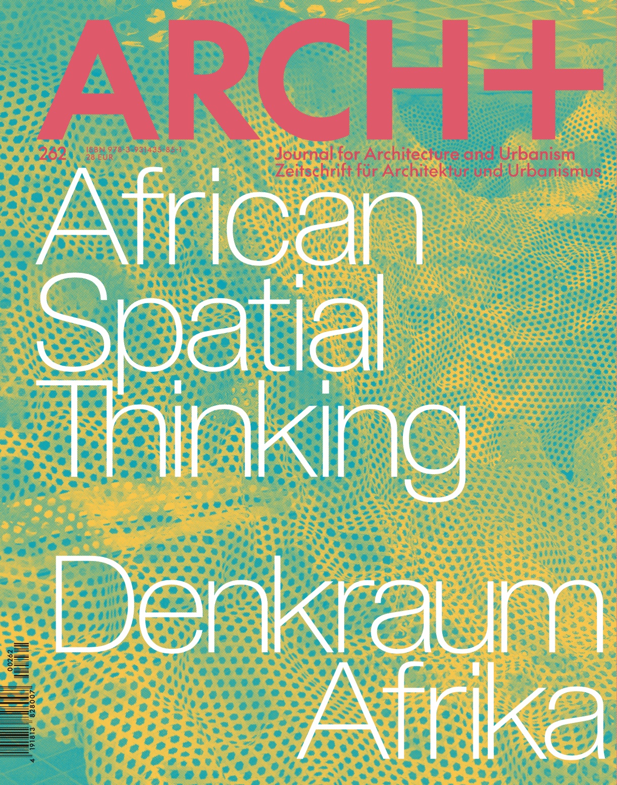 ARCH+ 262, African Spatial Thinking / Denkraum Afrika