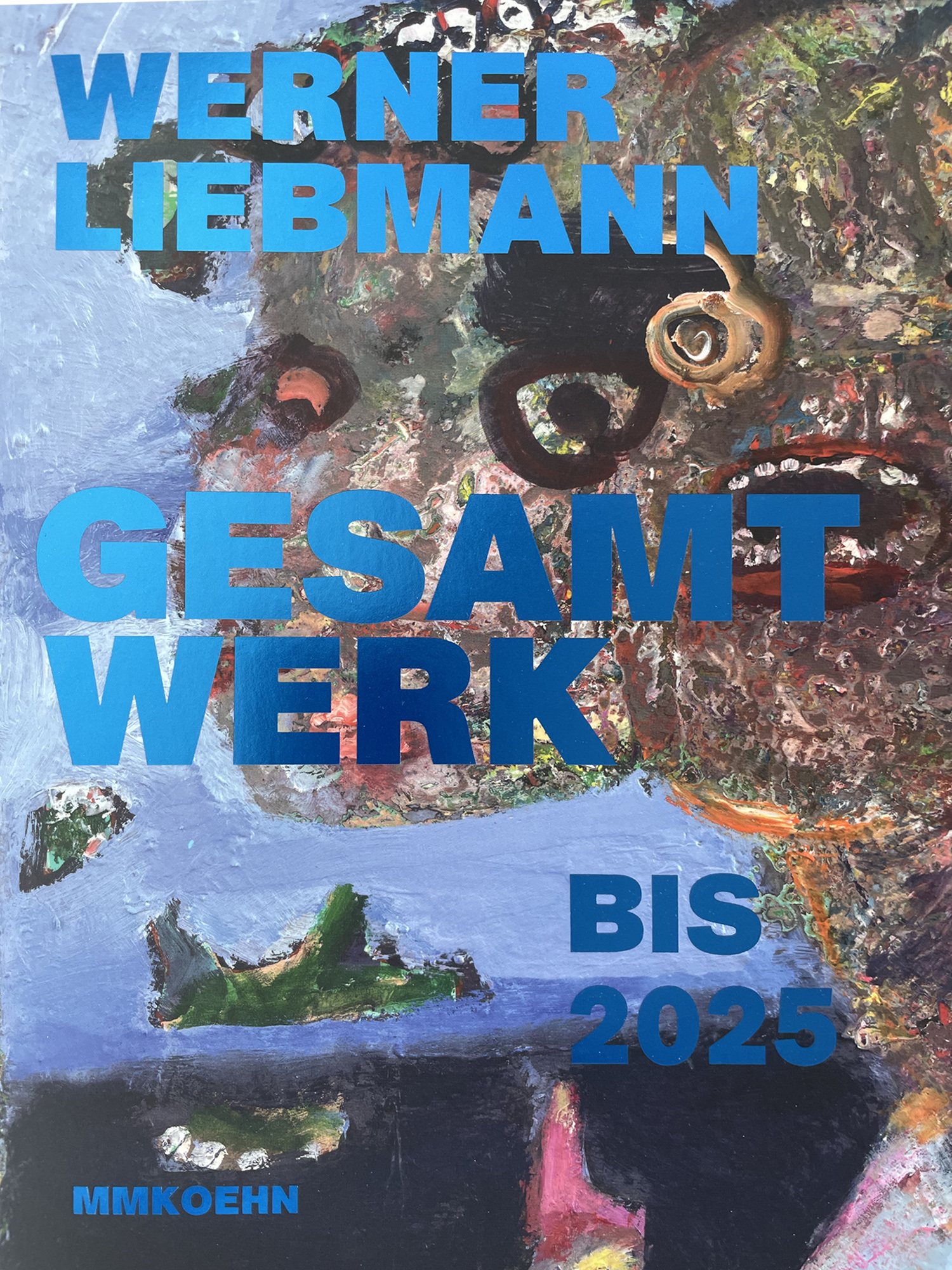 Werner Liebmann: Gesamtwerk bis 2025