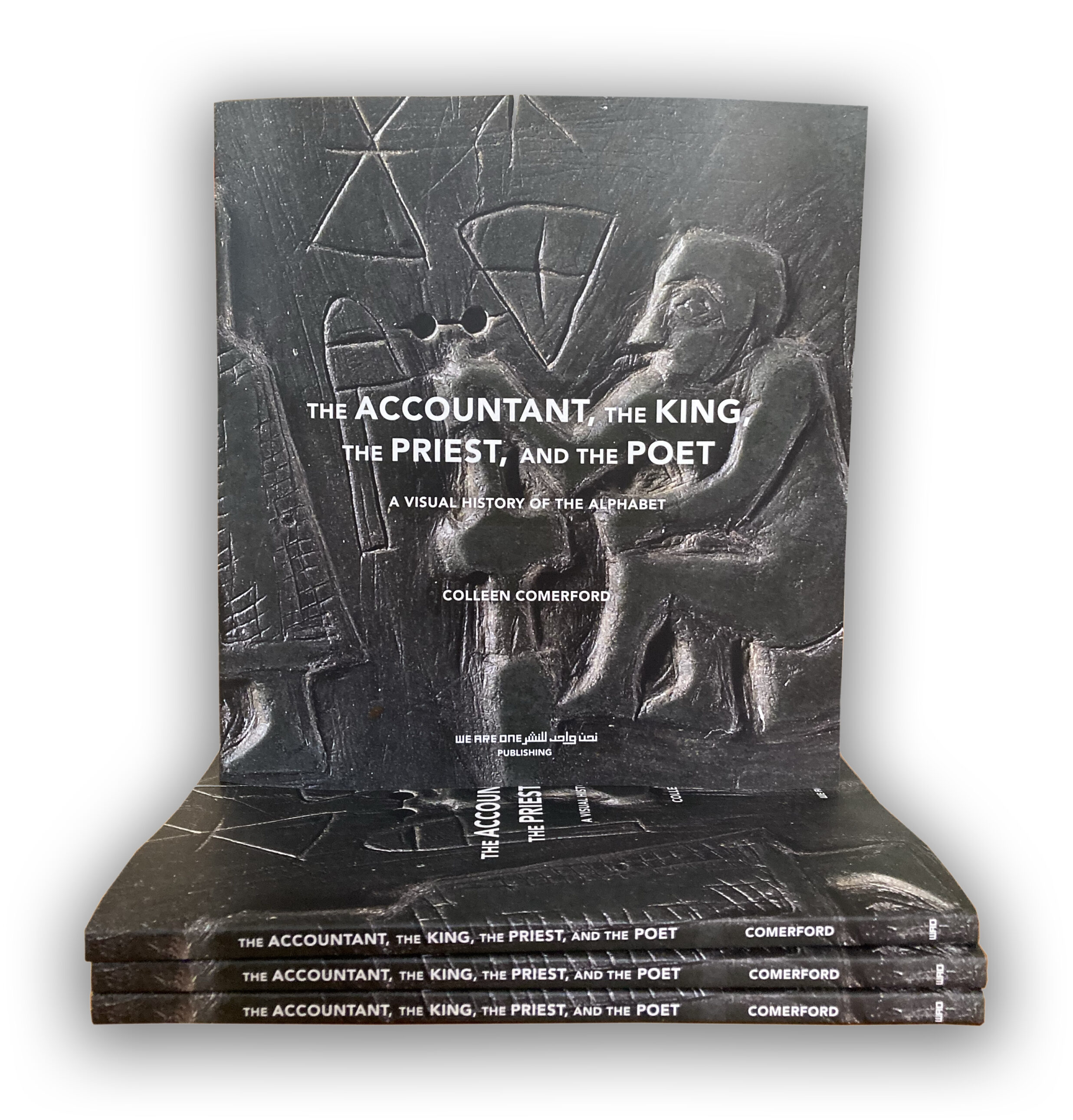 The Accountant, the King, the Priest, and the Poet: A Visual History of the Alphabet